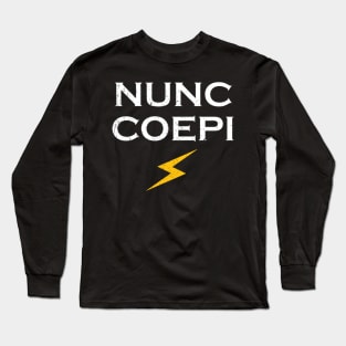 Nunc Coepi Long Sleeve T-Shirt